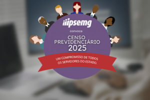 A imagem tem fundo desfocado com tons neutros e mostra ao centro uma ilustração circular com o logo do IPSEMG e desenhos estilizados de pessoas diversas ao redor. No centro, está escrito: “IPSEMG convoca – Censo Previdenciário 2025”. Uma faixa vermelha atravessa a parte inferior do círculo com a frase: “Um compromisso de todos os servidores do Estado”. No topo, lê-se: “Até 21 de maio”. Abaixo, em destaque, o aviso: “Servidores ativos e aposentados são obrigados a responder o Censo Previdenciário do IPSEMG”.