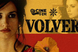Imagem acessível: A imagem divulga o próximo encontro do CineFem exibindo o filme “Volver”, com destaque para a personagem principal do filme em primeiro plano e flores vermelhas sobre fundo em tons de amarelo e vermelho. O card divulga que a sessão do CineFem será no dia 17 de setembro, às 19 horas na Casa Idea, uma realização do SINJUS-MG e do Núcleo das Mulheres.