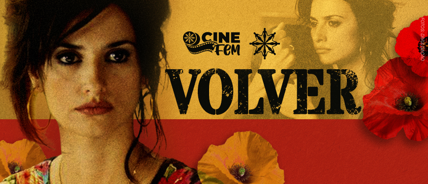 Imagem acessível: A imagem divulga o próximo encontro do CineFem exibindo o filme “Volver”, com destaque para a personagem principal do filme em primeiro plano e flores vermelhas sobre fundo em tons de amarelo e vermelho. O card divulga que a sessão do CineFem será no dia 17 de setembro, às 19 horas na Casa Idea, uma realização do SINJUS-MG e do Núcleo das Mulheres.