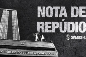 Imagem acessível: A imagem mostra o prédio do Ministério Público do Estado de Minas Gerais em preto e branco, reforçando o caráter institucional e a gravidade do posicionamento. Em tom sóbrio, o texto destaca: “Nota de Repúdio” do SINJUS-MG à decisão do MPMG de extinguir a Mesa de Negociação Permanente. O destaque em letras grandes evidencia a crítica à medida e sinaliza a manifestação pública do sindicato em defesa do diálogo e da negociação com a categoria.