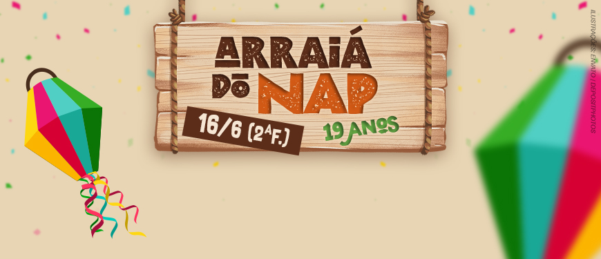A imagem convida para o “Arraial do NAP”, em comemoração aos 19 anos do Núcleo SINJUS-MG. O evento será no dia 16 de junho, das 14h30 às 18h, no Restaurante Minas II, em Belo Horizonte. O convite é colorido, com bandeirinhas e balões típicos de festa junina