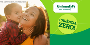 Imagem publicitária do SINJUS-Mg em pareceria com a Unimed Belo Horizonte com foto de uma mulher sorridente segurando uma criança no colo, em um momento de carinho ao ar livre. À direita, fundo gráfico em tons de verde com o logotipo da Unimed Belo Horizonte e um selo circular com a mensagem “Carência Zero!”, destacando a oferta do plano de saúde.