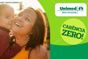 Imagem publicitária do SINJUS-Mg em pareceria com a Unimed Belo Horizonte com foto de uma mulher sorridente segurando uma criança no colo, em um momento de carinho ao ar livre. À direita, fundo gráfico em tons de verde com o logotipo da Unimed Belo Horizonte e um selo circular com a mensagem “Carência Zero!”, destacando a oferta do plano de saúde.