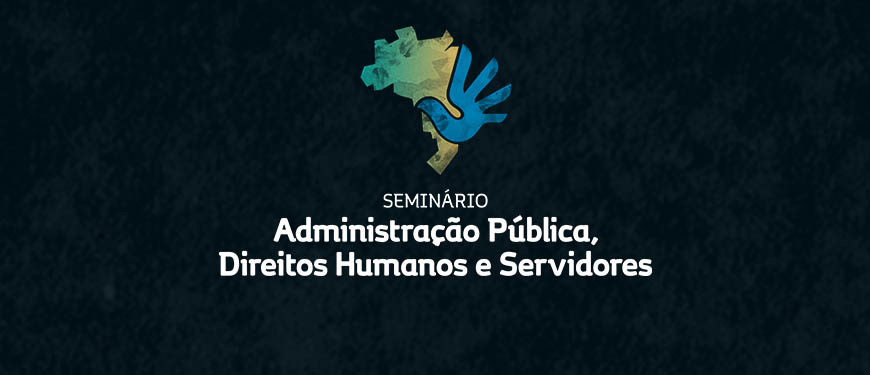 Marca do Seminário de Administração Pública, Direitos Humanos e Servidores.