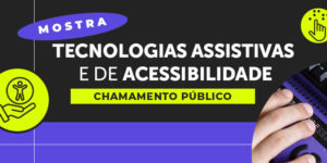 A imagem é um chamamento público para a Mostra de Tecnologias Assistivas e de Acessibilidade do SINJUS-MG. O fundo é predominantemente preto, com detalhes em roxo e verde-limão. No topo, há um selo oval roxo com a palavra “MOSTRA” em branco. Logo abaixo, em letras grandes brancas, aparece o título: “Tecnologias Assistivas e de Acessibilidade”. Uma faixa horizontal destaca a expressão “CHAMAMENTO PÚBLICO”. Abaixo, lê-se: “Inscrições pelo formulário”. Na parte inferior da arte, há dois ícones ilustrativos circulares: um representa uma mão lendo em braile e o outro uma mão sustentando o símbolo universal da acessibilidade. À direita, uma fotografia mostra a mão de uma pessoa lendo uma linha em braile em uma máquina própria. No canto inferior esquerdo está a logomarca do SINJUS-MG em branco.