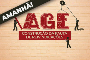 Ilustração com pictogramas construindo a palavra AGE (Assembleia Geral Extraordinária) aludindo à uma participação coletiva da categoria, logo abaixo está um bloco com o objetivo do evento, que é a construção de uma pauta de reivindicações. No topo há uma faixa destacando a data da AGE: Amanhã! Conteúdo textual: 17/8 -13h30 - Associação Médica de Minas Gerais - Av. João Pinheiro, 161 - BH - MG.