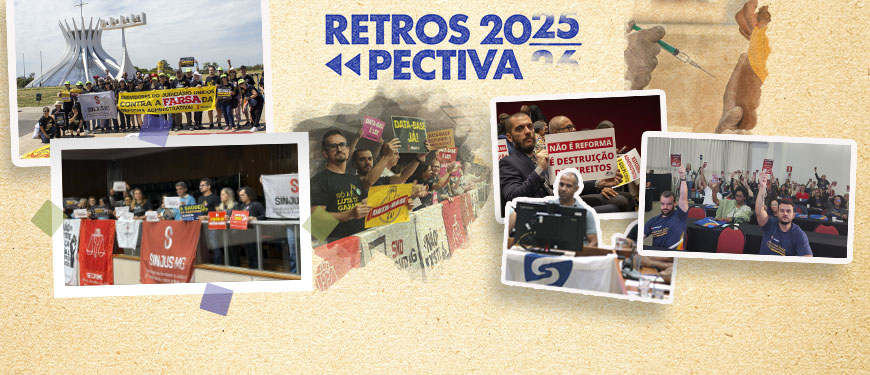 Imagem em formato de colagem com o título “Retrospectiva 2025”. O card reúne fotos de mobilizações, atos públicos e assembleias com a participação de dirigentes do Sinjus-MG e de servidoras e servidores do Tribunal de Justiça de Minas Gerais (TJMG). À esquerda, grupo de manifestantes em frente à Catedral de Brasília segura faixas e cartazes em defesa dos direitos da categoria. Abaixo, assembleia e plenária sindical em auditório, com dirigentes do Sinjus-MG e servidores do TJMG reunidos. Ao centro e à direita, registros de protestos contra reformas e retirada de direitos, além de reuniões e votações, com participantes levantando crachás ou cartões, simbolizando a organização, a luta coletiva e a mobilização ao longo de 2025.