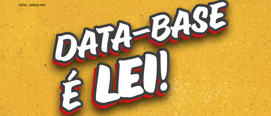 Imagem com fundo texturizado amarelo, sob o mesmo se vê o escrito "Data-base é lei!" em letras maiúsculas na cor branca com contornos vermelhos.