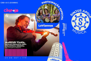 Em um fundo rosa e azul há uma foto maior de um homem tocando violino em um palco, o músico Marcus Viana. Acima dela, há uma foto circular de 3 mulheres, uma delas segura um violão e outra, um pandeiro, com a informação "Participação Especial: LeViannas". Abaixo das fotos, uma aplicação digital de ilustrações vetoriais do Cine Theatro Brasil Vallourec e do Obelisco da Praça 7 simboliza o local onde ocorre o festival. Há, por fim, o logo do Festival Cine+10 e o selo do SINJUS Apoia.