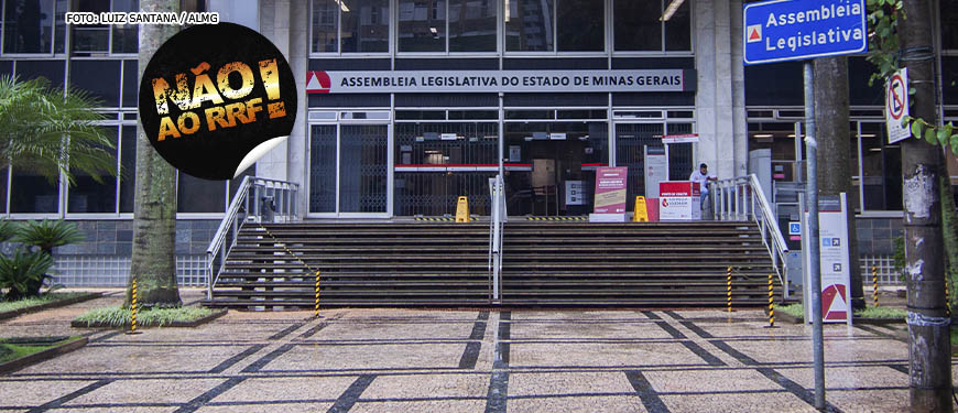 Fachada da ALMG com um selo aplicado digitalmente sobre a imagem, no selo há a mensagem "Não ao RRF (Regime de Recuperação Fiscal)"