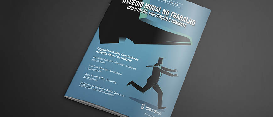 Imagem Acessível: montagem digital de uma capa de um livreto onde se lê: "Assédio Moral no Trabalho - Orientação, prevenção e combate."