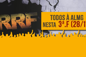 Há um buraco numa superfície com textura de concreto, no fundo dele há um letreiro "RRF" (Regime de Recuperação Fiscal). Sobre ele há uma aplicação de um letreiro: Todos à ALMG nesta 3ª.f (28/11)!.