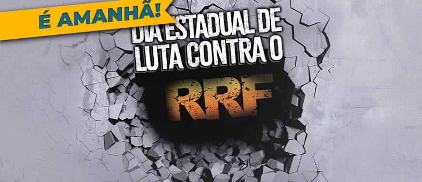 Parede de concreto quebrada com um buraco tomado pela escuridão, no fundo deste buraco está a sigla RRF (Regime de Recuperação Fiscal). Conteúdo textual: É amanhã! Dia Estadual de Luta Contra o RRF.