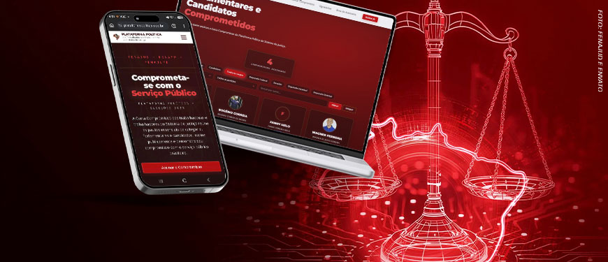 Card sobre a Plataforma Política da FENAJUD. Em fundo vermelho e preto, um celular exibe uma tela com a chamada “Comprometa-se com o Serviço Público”, enquanto um notebook mostra a página “Parlamentares e Candidatos Comprometidos”, com nomes de signatários. Ao fundo, aparece uma ilustração da balança da Justiça em contornos neon e elementos que remetem à tecnologia.