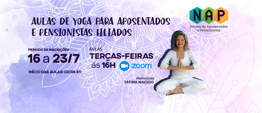 APOSENTADOS TERÃO AULAS DE YOGA ONLINE; INSCREVA-SE! - SINJUS MG