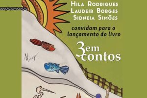 fragmento da cada do livro “3 em contos” em que se tem um fundo cor verde musgo com a ilustração em destaque de um rio com peixes e ao fundo um sol e uma cerca de madeira. Conteúdo textual: Hila Rodrigues, Laudeir Borges e Sidneia Simões.