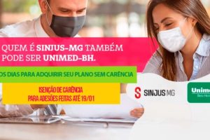 Um médico de jaleco orientando uma paciente jovem de cabelo liso e camisa listrada. Ambos estão sentados e usando máscara de proteção contra a Covid-19. Em destaque no centro da imagem há a frase “Quem é SINJUS-MG também pode ser Unimed-BH. Últimos dias para adquirir seu plano sem carência. Isenção de carência para adesões feitas até 19 de janeiro. No canto direito inferior tem-se as logomarcas do SINJUS e da Unimed-BH.