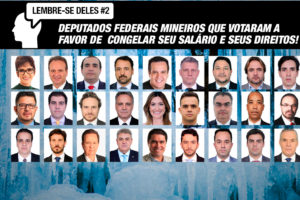 Imagem com as fotos dos deputados federais por Minas Gerais que votaram favoravelmente à Lei Complementar 173, que congelou salários e carreira dos servidores públicos por 18 meses. Por ordem alfabética, são eles: Alê Silva (PSL), Bilac Pinto (DEM), Delegado Marcelo (PSL), Diego Andrade (PSD), Dimas Fabiano (PP), Dr. Frederico (PATRIOTA), Enéias Reis (PSL), Eros Biondini (PROS), EuclydesPettersen (PSC), Fábio Ramalho (MDB), Franco Cartafina (PP), Fred Costa (PATRIOTA), Gilberto Abramo (REPUBLICANOS), Greyce Elias (AVANTE), Junio Amaral (PSL), Lafayette Andrada (REPUBLICANOS), Léo Motta (PSL), Lincoln Portela (PL), Lucas Gonzalez (NOVO), Marcelo Aro (PP), Mauro Lopes (MDB), Misael Varella (PSD), Newton Cardoso Jr (MDB), Pinheirinho (PP), Stefano Aguiar (PSD), Tiago Mitraud (NOVO) e Zé Silva (SOLIDARIEDADE).