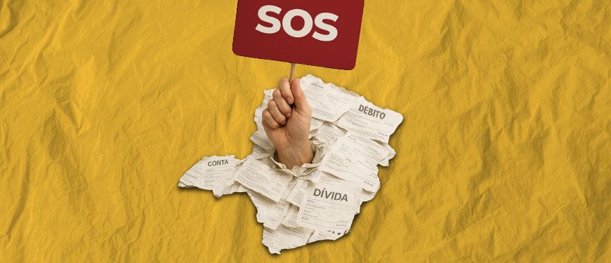 Uma pilha de papéis de dívidas, débitos e avisos está disposta sobre um fundo amarelo. Os papeis formam o mapa de Minas Gerais. De dentro do mapa, sai a mão de uma pessoa, que segura uma placa vermelha com a mensagem SOS. Conteúdo textual: Dívida com a União - Saiba por que Minas precisa aderir ao Propag e sobre os projetos em discussão na ALMG