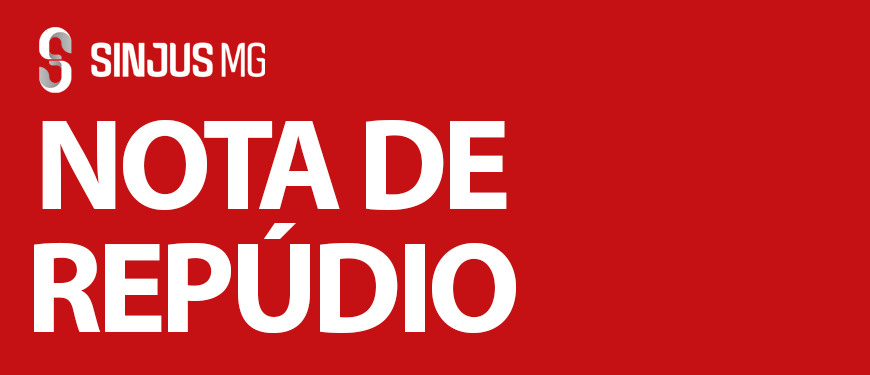 Fundo vermelho com logo do SINJUS na parte superior e o texto: "Nota de repúdio"